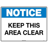 Safety Sign (KEEP THIS AREA CLEAR)
