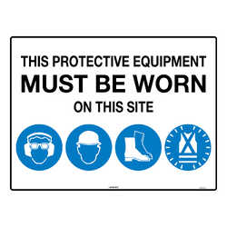 Safety Sign (PPE MUST BE WORN ON THIS SITE)