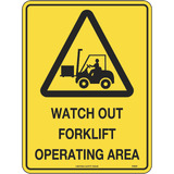 Safety Sign (WATCH OUT FORKLIFT OPERATING AREA)