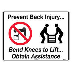 Safety Sign (Prevent back injury, Bend your knees to lift, Obtain Assistance)