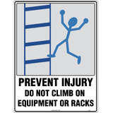 Safety Sign (PREVENT INJURY DO NOT CLIMB ON EQUIPMENT RACKS)